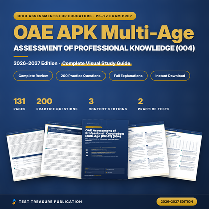 OAE Assessment of Professional Knowledge Multi-Age PK-12 (004) Study Guide 2026–2027 | Ohio Teacher Exam Prep + 2 Practice Tests