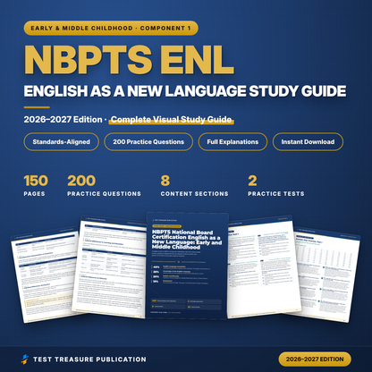 NBPTS English as a New Language Study Guide 2026-2027 | Early and Middle Childhood National Board Component 1 Prep + Practice Tests