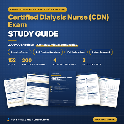 Certified Dialysis Nurse CDN Exam Study Guide 2026–2027 | NNCC Dialysis Nursing Prep | Hemodialysis RN | 200 Practice Questions | PDF