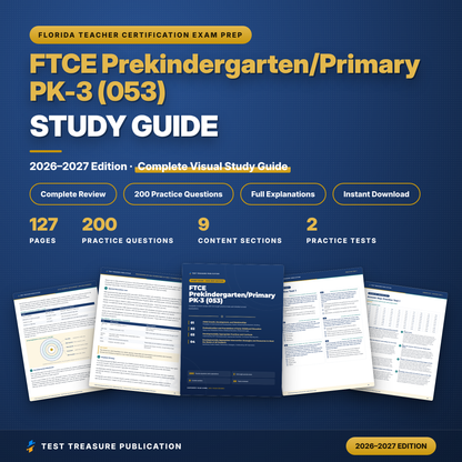 FTCE PreK-3 Study Guide 2026–2027 | Prekindergarten/Primary PK-3 (053) Exam Prep + 200 Practice Questions | Printable PDF