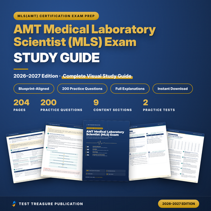 AMT MLS Exam Study Guide 2026–2027 | Medical Laboratory Scientist MLS(AMT) Certification Prep + 200 Practice Questions