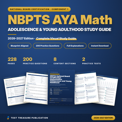 NBPTS AYA Mathematics Study Guide 2026-2027 | National Board Math Adolescence and Young Adulthood Component 1 Prep + Practice Tests