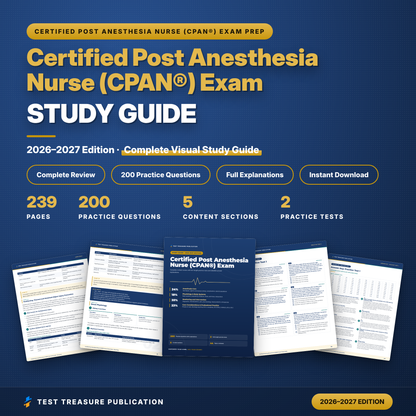 CPAN Exam Study Guide 2026–2027 | Certified Post Anesthesia Nurse Prep | PACU Nurse Certification | 200 Practice Questions | PDF