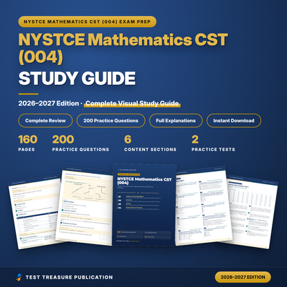 NYSTCE Mathematics CST (004) Study Guide 2026–2027 | New York Math Teacher Certification Exam Prep + 2 Practice Tests
