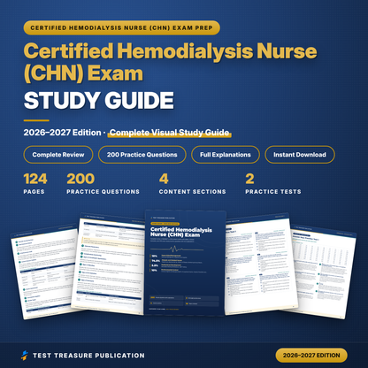Certified Hemodialysis Nurse CHN Exam Study Guide 2026–2027 | BONENT Dialysis Nurse Prep | Nephrology RN LPN | 200 Practice Questions | PDF