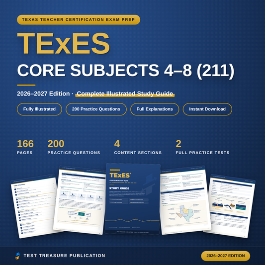 TExES Core Subjects 4–8 (211) Study Guide 2026–2027 — Redesigned Illustrated Edition | 200 Practice Questions