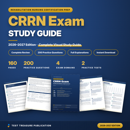 CRRN Exam Study Guide 2026–2027 | Certified Rehabilitation Registered Nurse Prep | Rehab Nursing | 200 Practice Questions | PDF