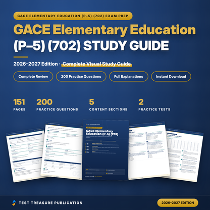 GACE Elementary Education 702 Study Guide 2026–2027 | GACE P-5 Test Prep | Georgia Teacher Exam | 200 Practice Questions PDF