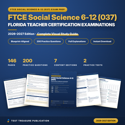 FTCE Social Science 6-12 (037) Study Guide 2026–2027 | Florida Social Studies Teacher Certification Exam Prep, 200 Practice Questions (PDF)
